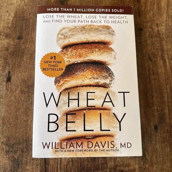 Wheat Belly : Lose the Wheat, Lose the Weight, and Find Your Path Back to Health - Picture 1 of 9
